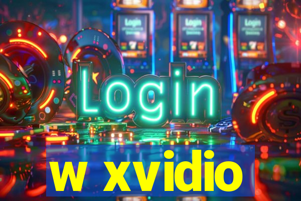 w xvidio